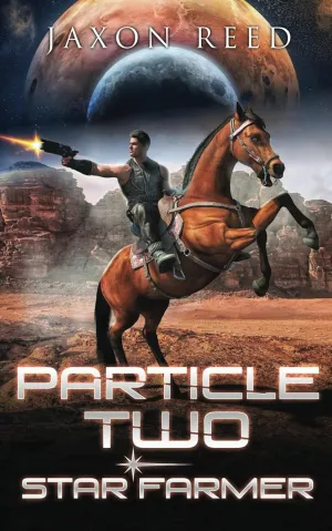 Particle Two (Star Farmer) Paperback  September 23, 2024